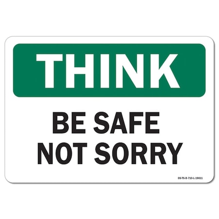 OSHA Think Decal, Be Safe Not Sorry, 5in X 3.5in Decal